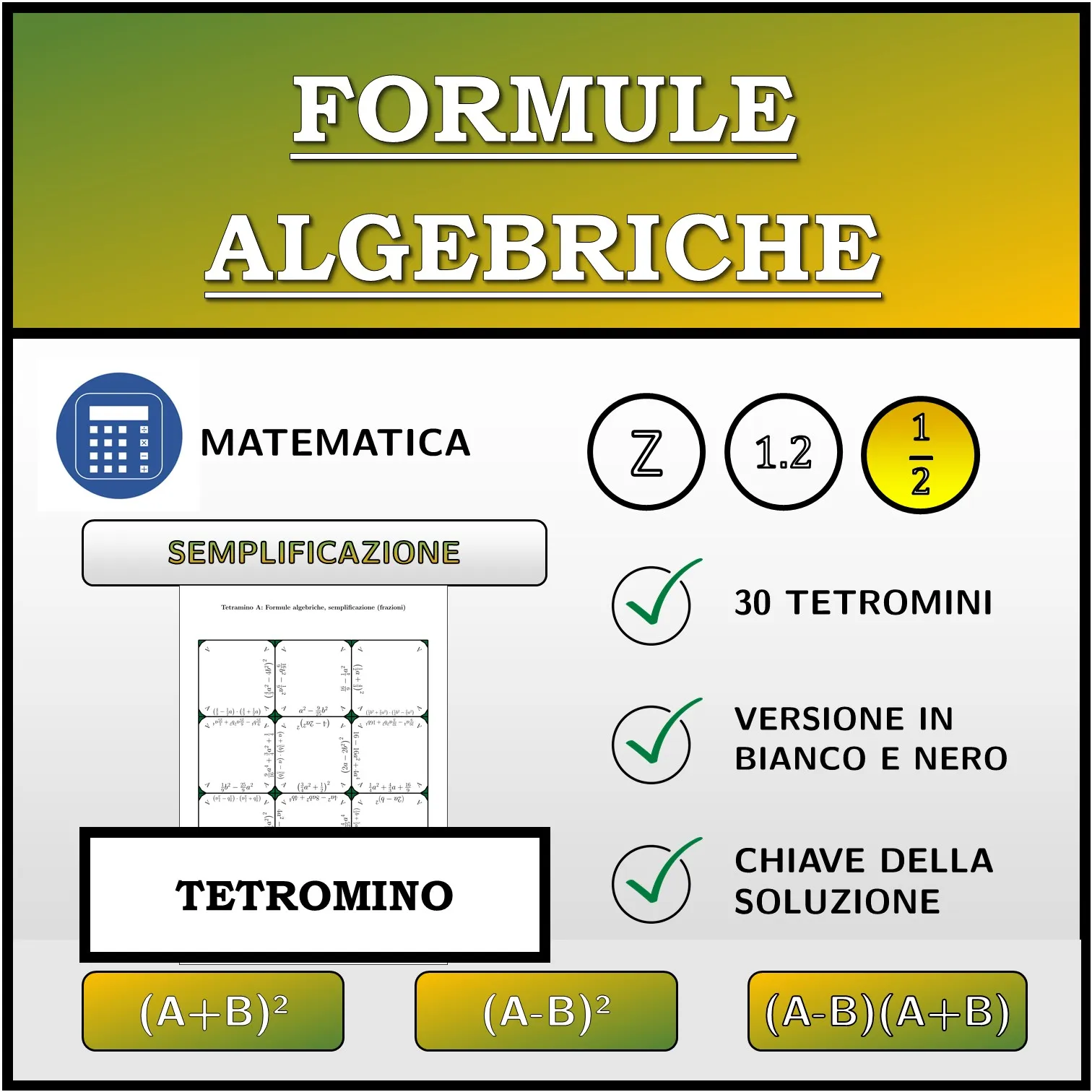 Tetramino: Formule algebriche, semplificazione (frazioni)