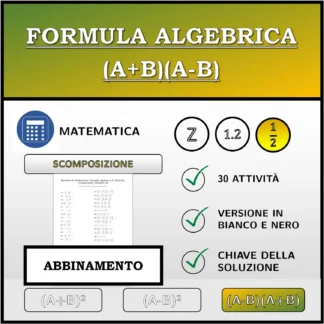 Esercizio di abbinamento: Formula algebrica (A+B)(A-B), scomposizione (frazioni)