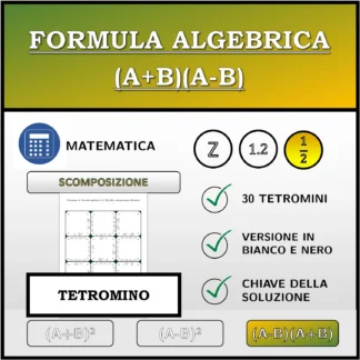 Tetramino: Formula algebrica (A+B)(A-B), scomposizione (frazioni)