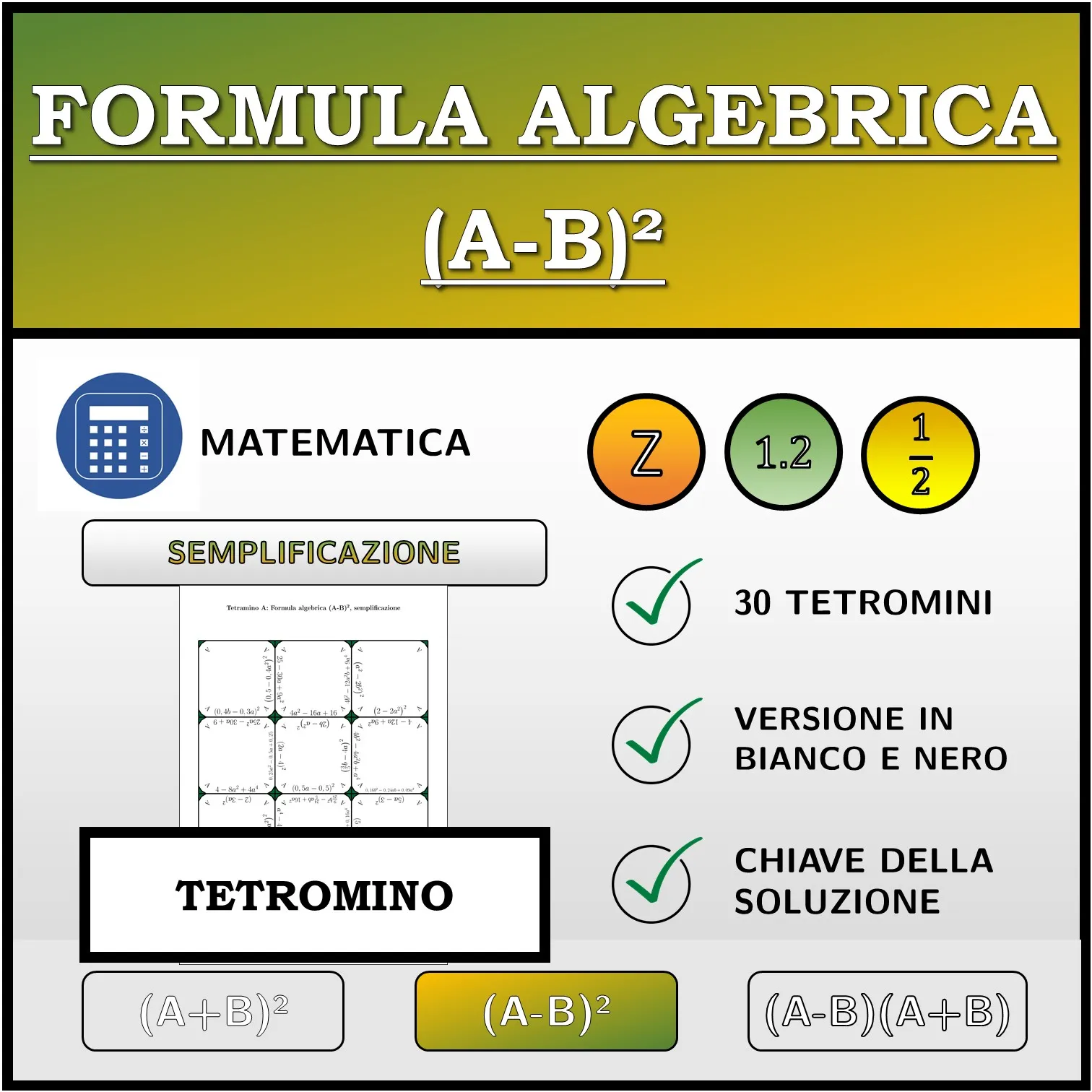 Tetramino: Formula algebrica (A-B)², semplificazione