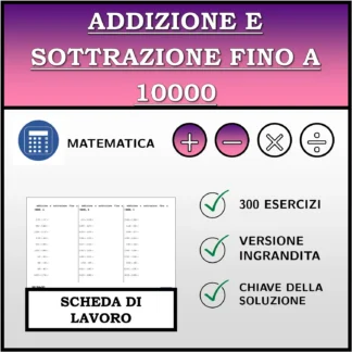 Scheda di lavoro: Addizione e sottrazione fino a 10000
