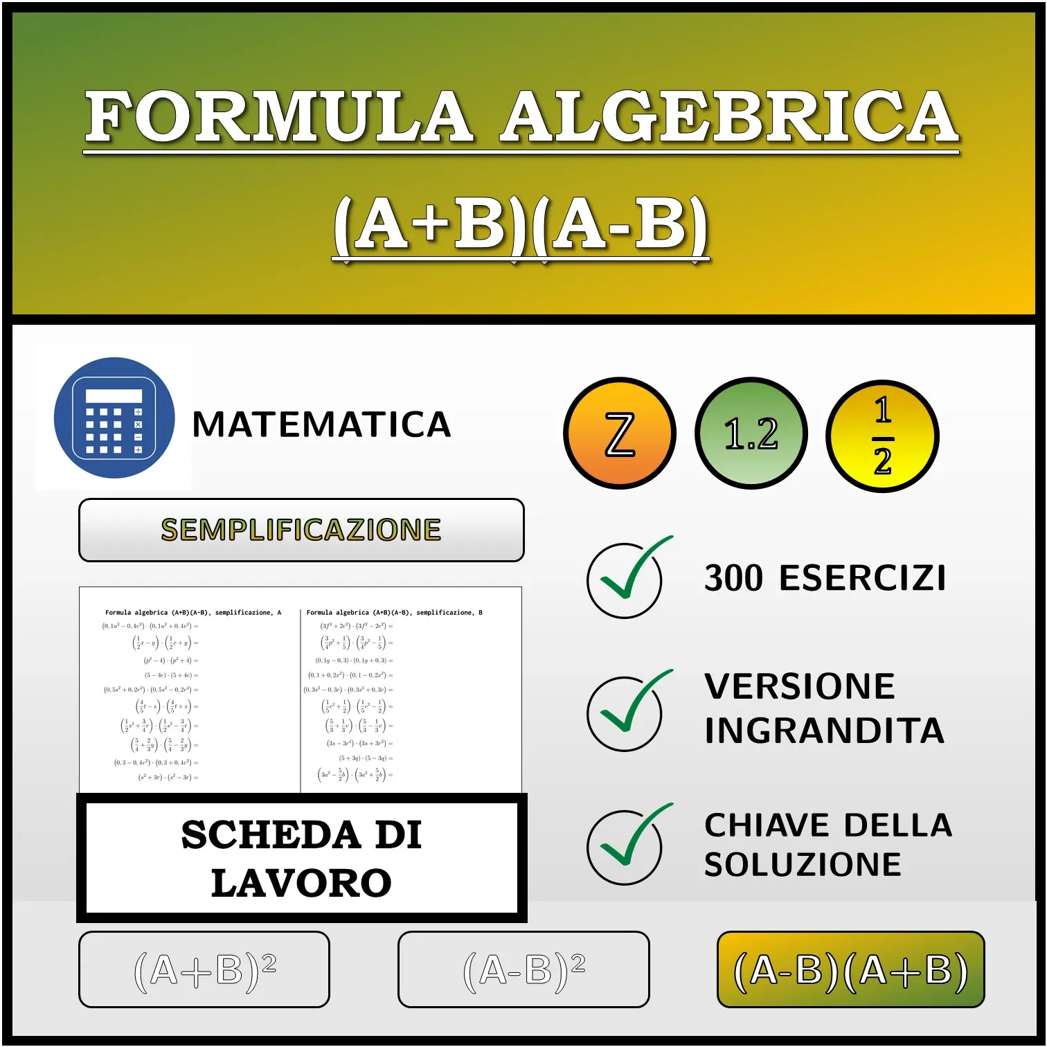 Scheda di lavoro: Formula algebrica (A+B)(A-B), semplificazione