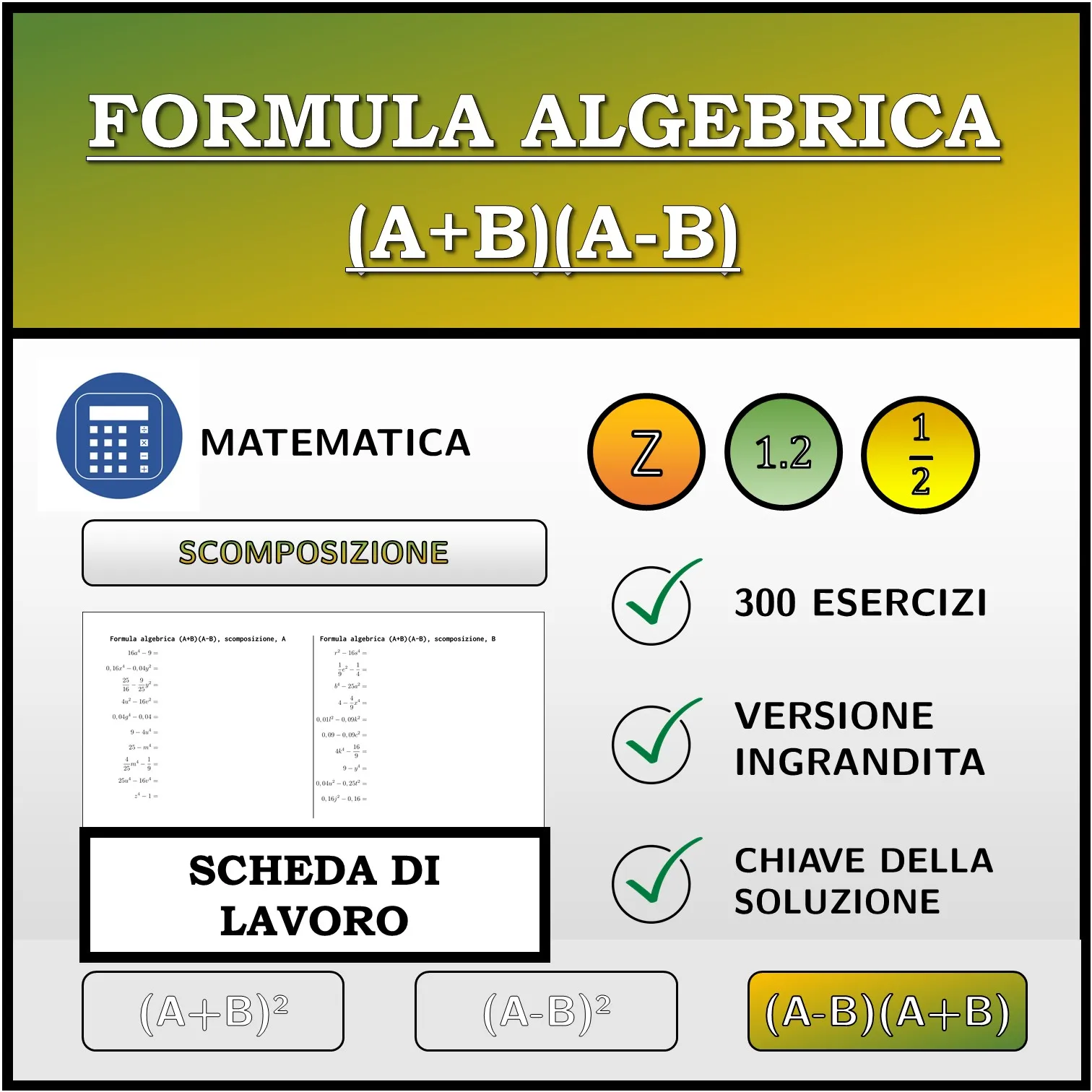 Scheda di lavoro: Formula algebrica (A+B)(A-B), scomposizione