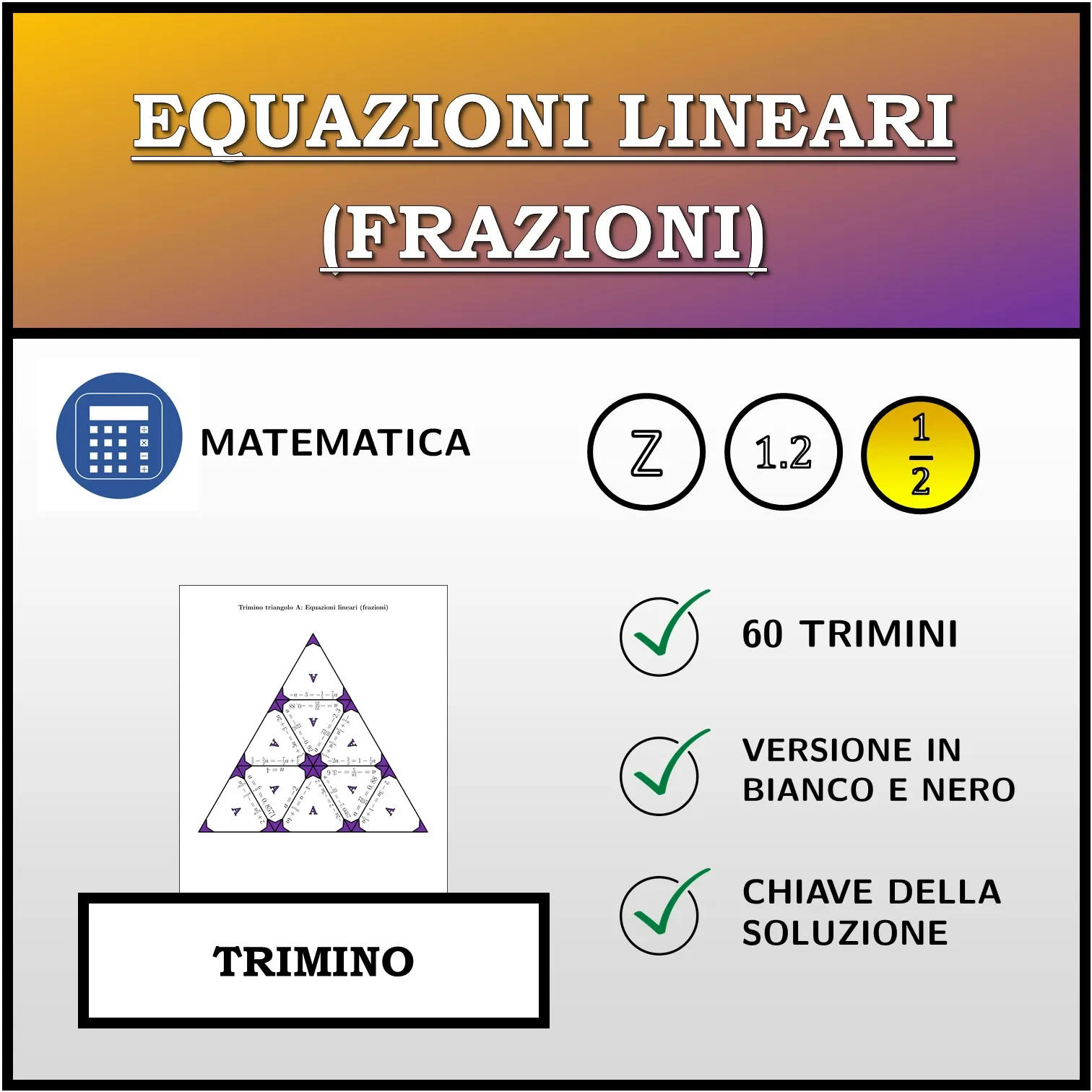 Trimino: Equazioni lineari (frazioni)