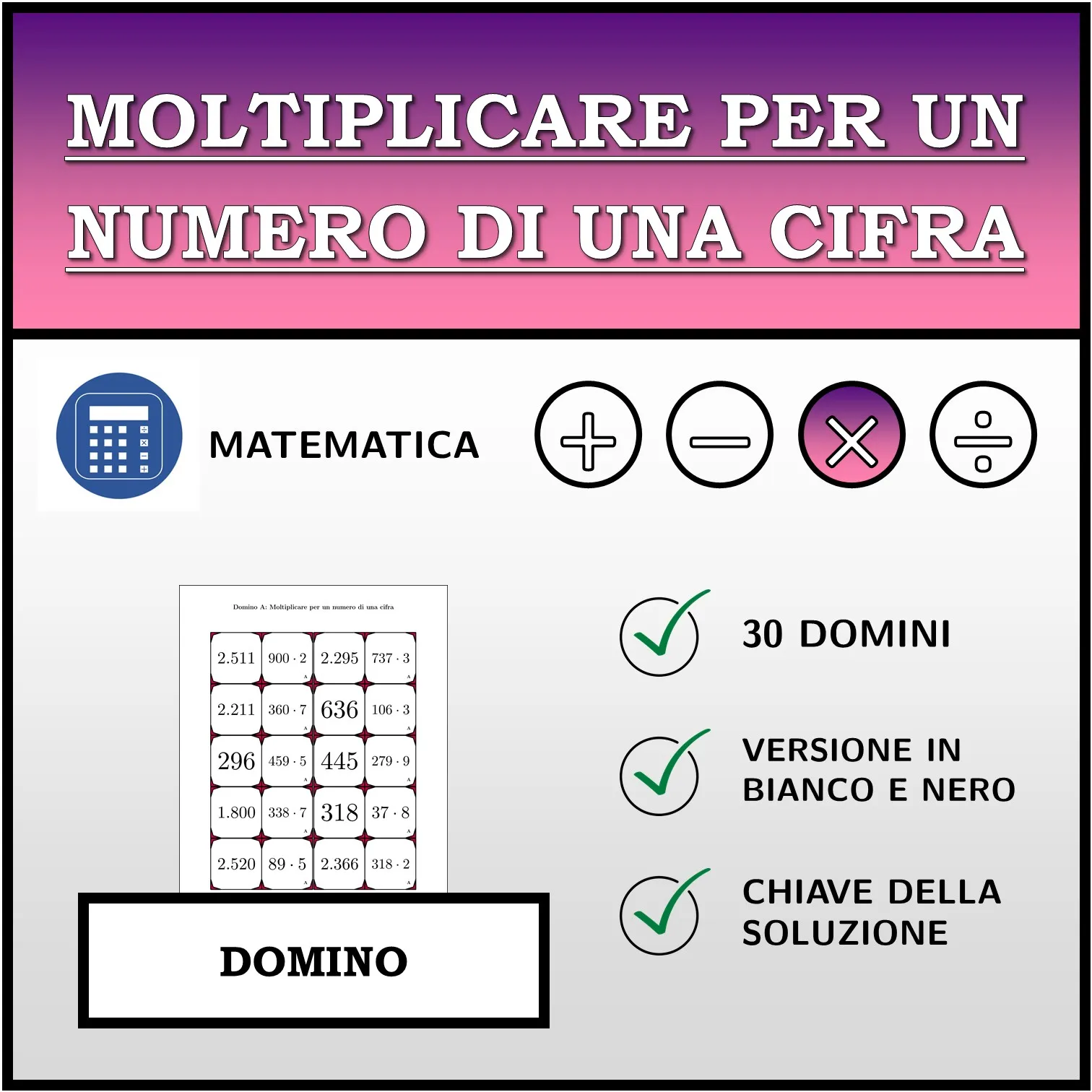 Domino: Moltiplicare per un numero di una cifra