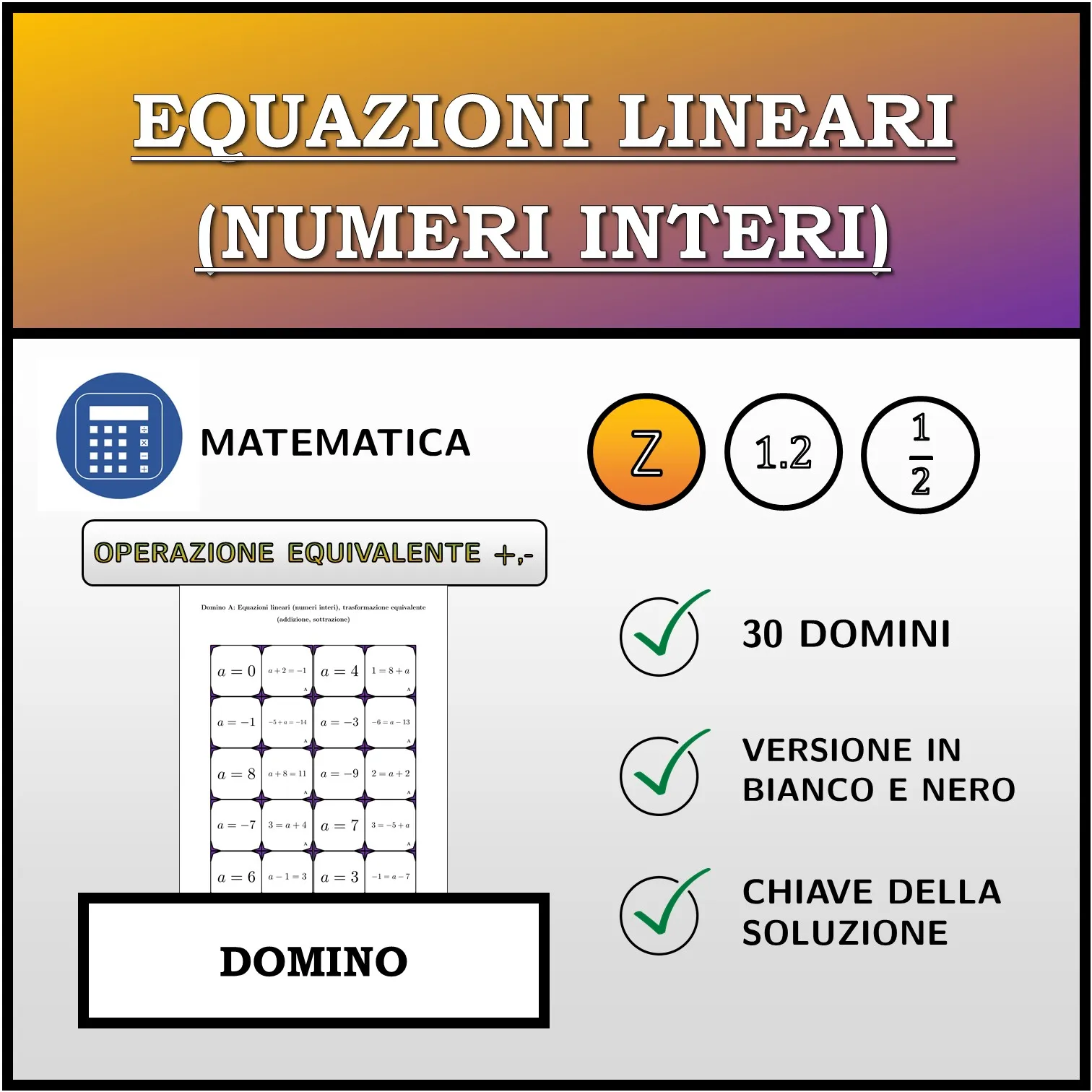 Domino: Equazioni lineari (numeri interi), trasformazione equivalente (addizione, sottrazione)