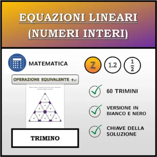Trimino: Equazioni lineari (numeri interi), trasformazione equivalente (addizione, sottrazione)
