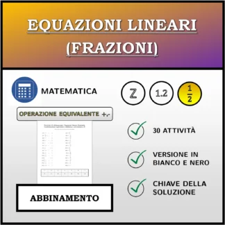 Esercizio di abbinamento: Equazioni lineari (frazioni), trasformazione equivalente (addizione, sottrazione)