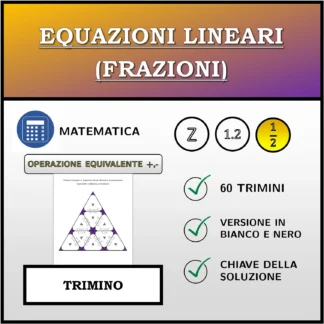 Trimino: Equazioni lineari (frazioni), trasformazione equivalente (addizione, sottrazione)