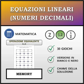 Memory: Equazioni lineari (numeri decimali), trasformazione equivalente (moltiplicazione, divisione)