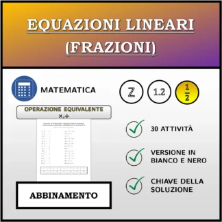 Esercizio di abbinamento: Equazioni lineari (frazioni), trasformazione equivalente (moltiplicazione, divisione)