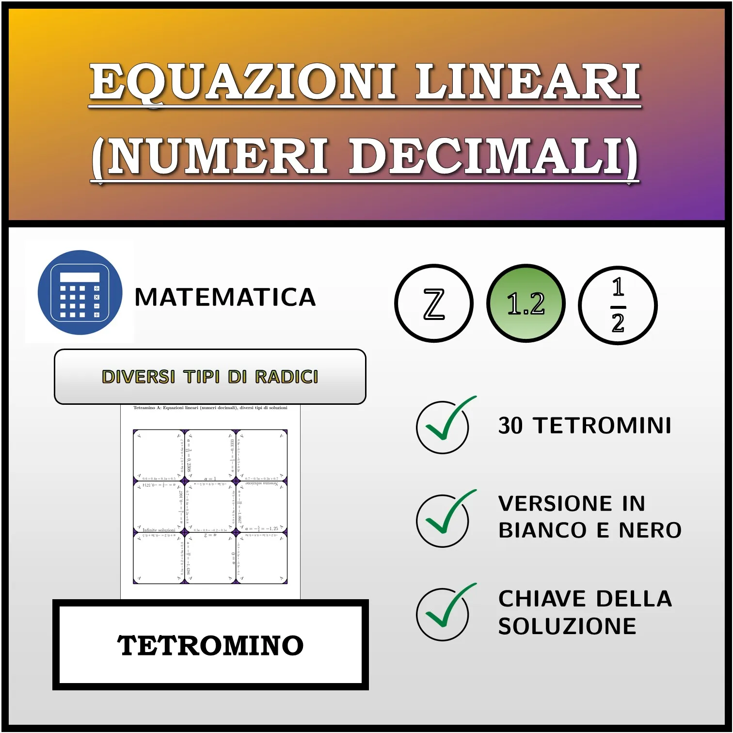 Tetramino: Equazioni lineari (numeri decimali), diversi tipi di soluzioni