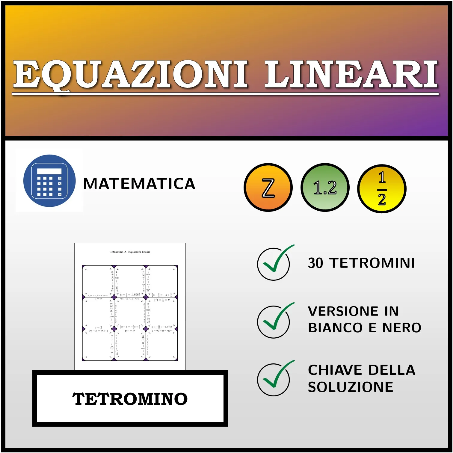 Tetramino: Equazioni lineari