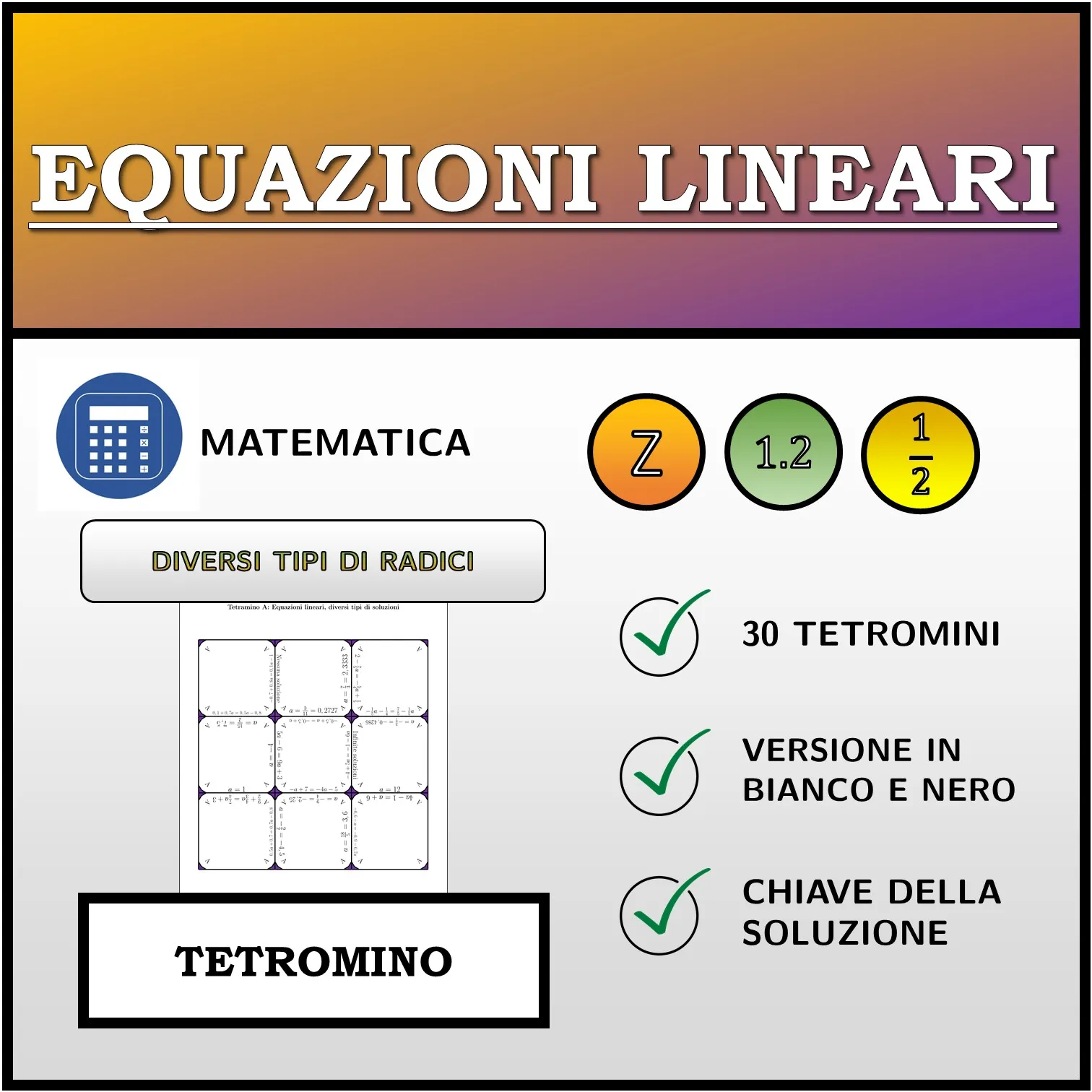 Tetramino: Equazioni lineari, diversi tipi di soluzioni