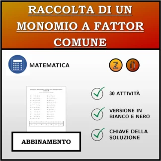 Esercizio di abbinamento: Raccolta di un monomio a fattor comune