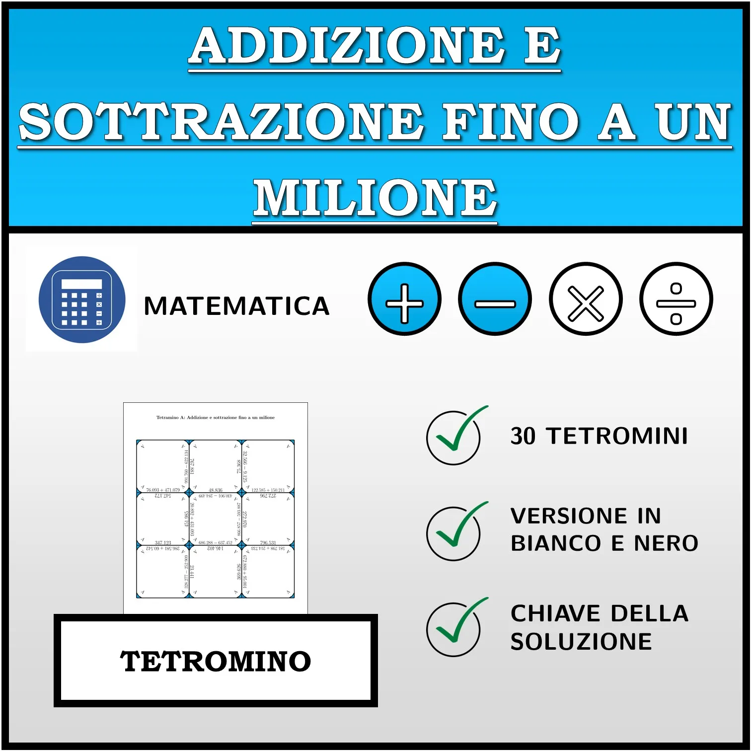 Tetramino: Addizione e sottrazione fino a un milione