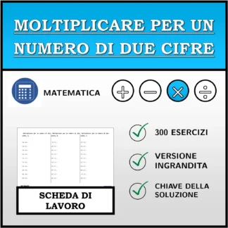 Scheda di lavoro: Moltiplicare per un numero di due cifre