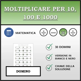 Domino: Moltiplicare per 10, 100 e 1000