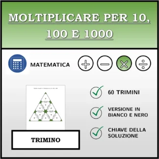 Trimino: Moltiplicare per 10, 100 e 1000