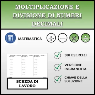 Scheda di lavoro: Moltiplicazione e divisione di numeri decimali