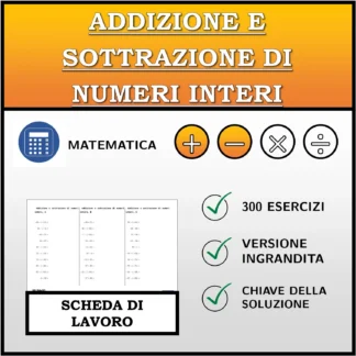 Scheda di lavoro: Addizione e sottrazione di numeri interi