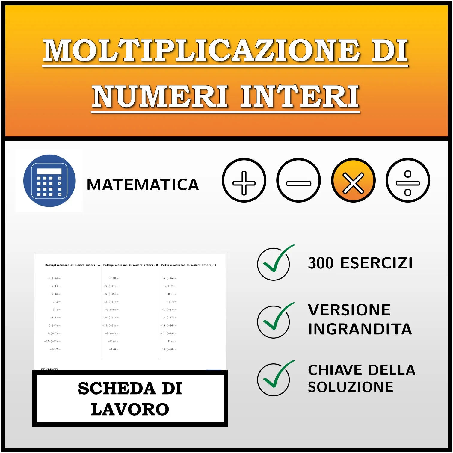 Scheda di lavoro: Moltiplicazione di numeri interi