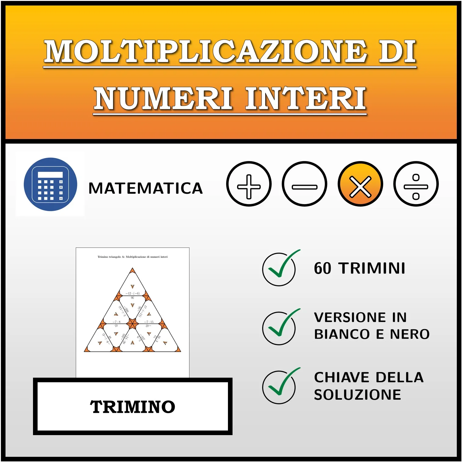 Trimino: Moltiplicazione di numeri interi