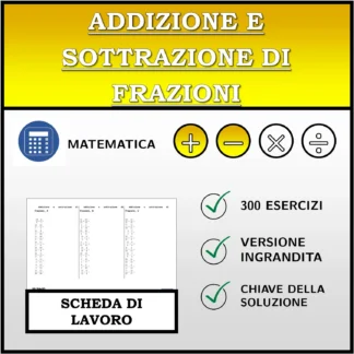 Scheda di lavoro: Addizione e sottrazione di frazioni