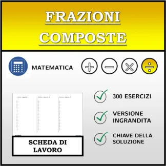 Scheda di lavoro: Frazioni composte