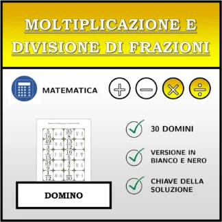 Domino: Moltiplicazione e divisione di frazioni
