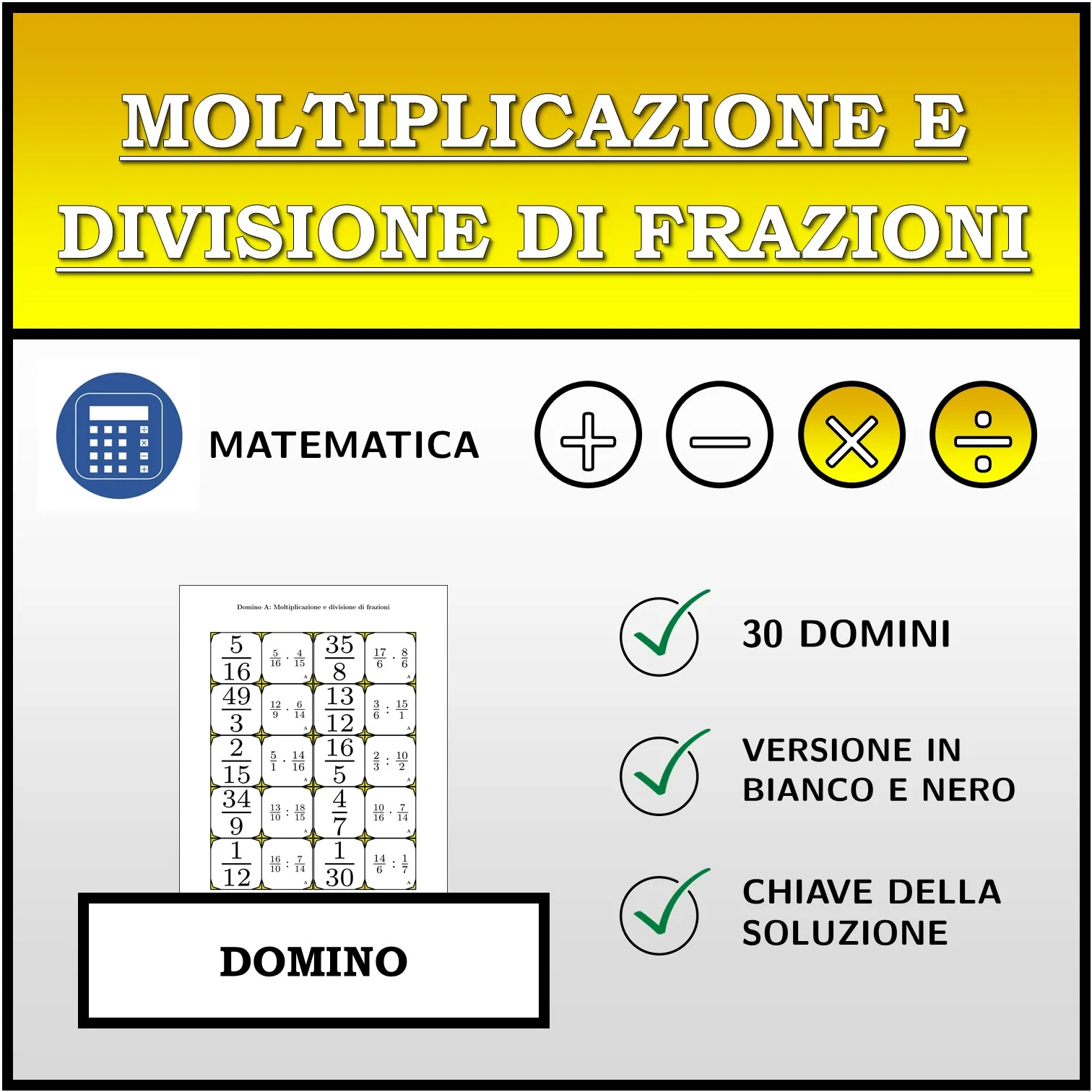Domino: Moltiplicazione e divisione di frazioni