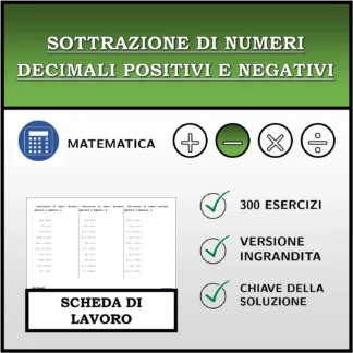 Scheda di lavoro: Sottrazione di numeri decimali positivi e negativi