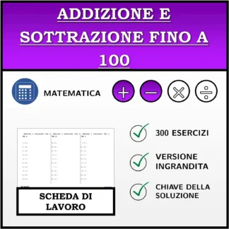 Scheda di lavoro: Addizione e sottrazione fino a 100
