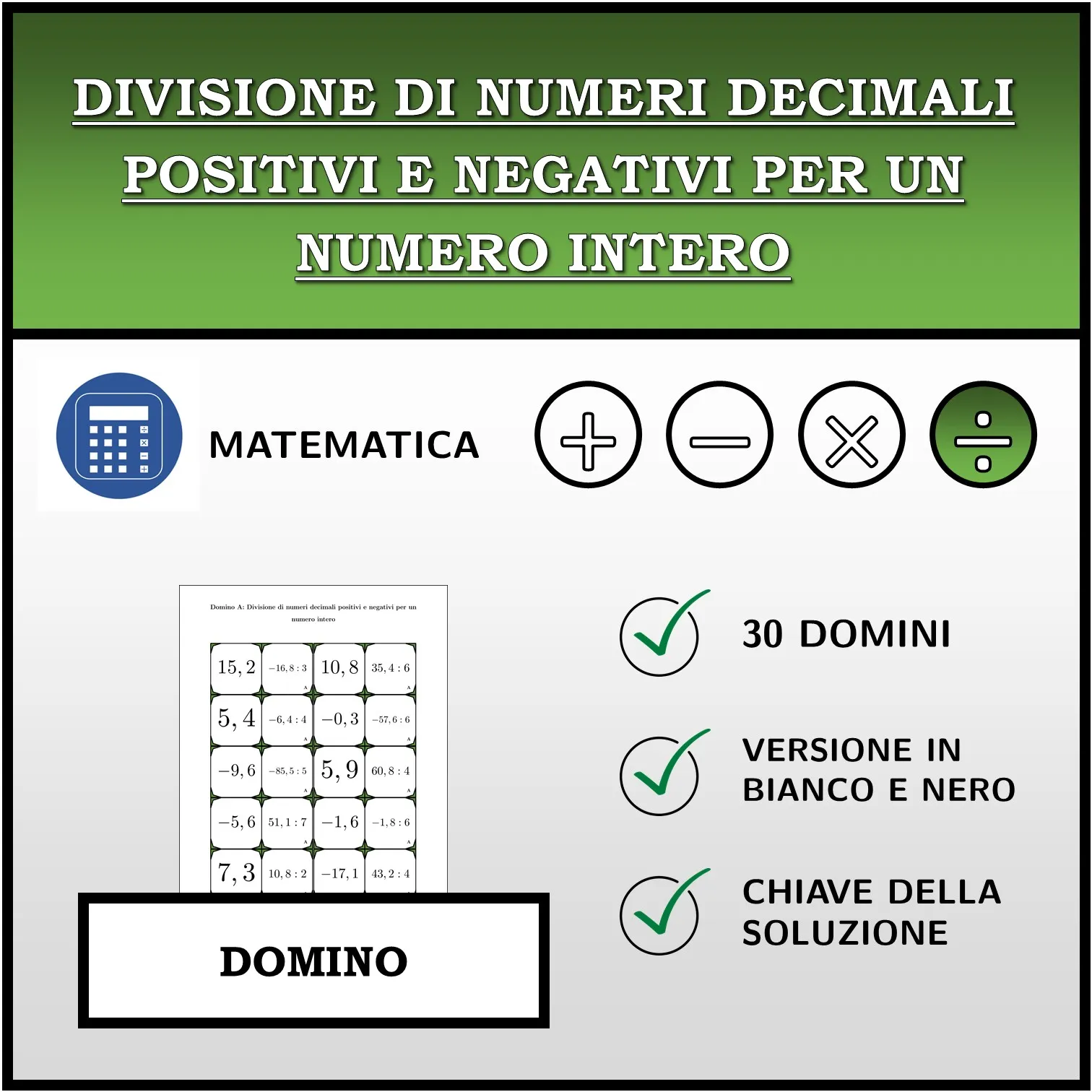 Domino: Divisione di numeri decimali positivi e negativi per un numero intero
