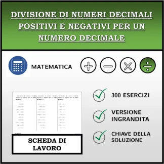 Scheda di lavoro: Divisione di numeri decimali positivi e negativi per un numero decimale