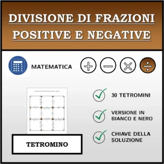 Tetramino: Divisione di frazioni positive e negative