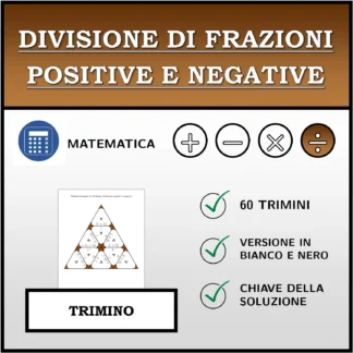 Trimino: Divisione di frazioni positive e negative