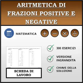 Scheda di lavoro: Aritmetica di frazioni positive e negative