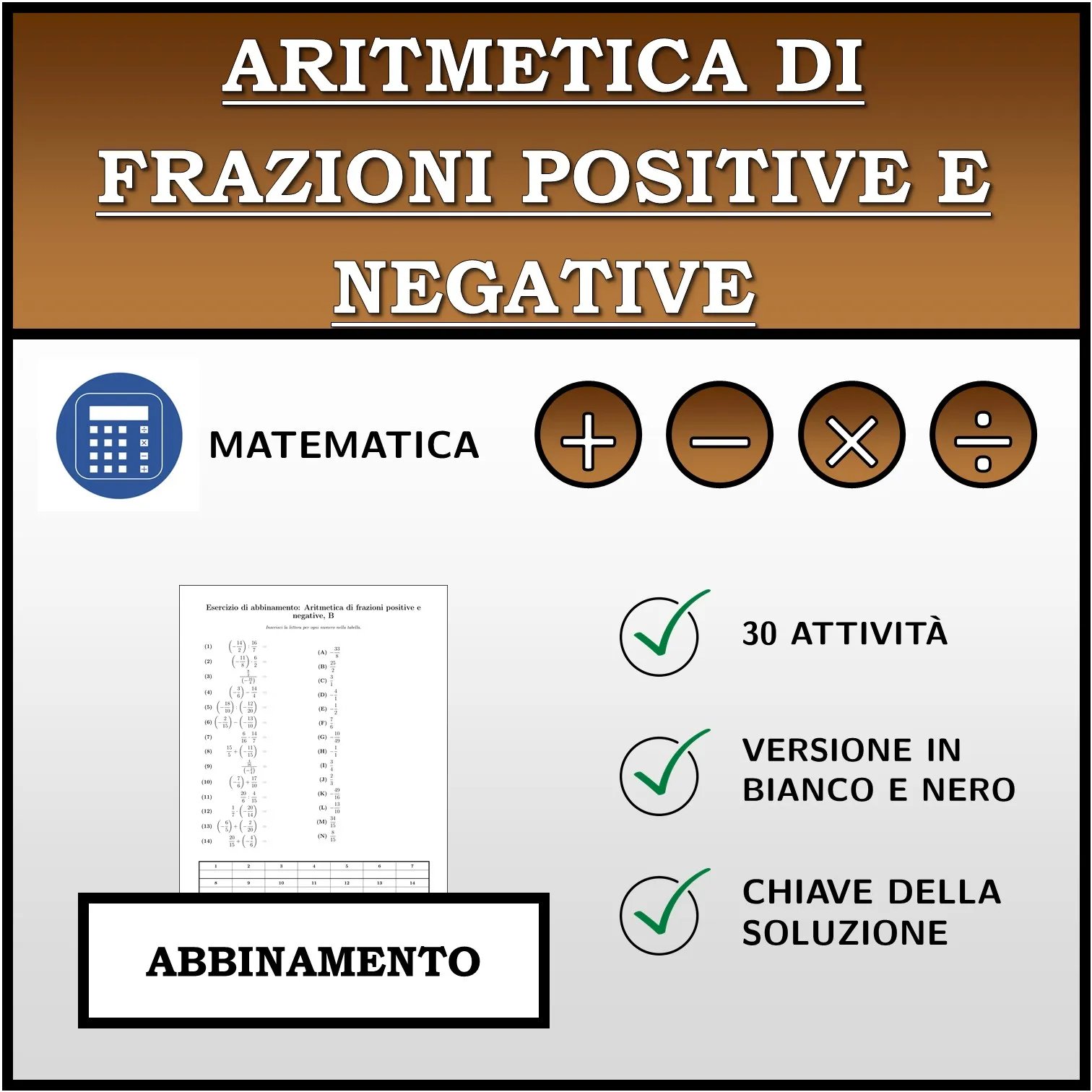 Esercizio di abbinamento: Aritmetica di frazioni positive e negative