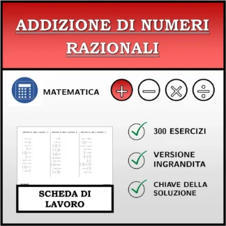 Scheda di lavoro: Addizione di numeri razionali