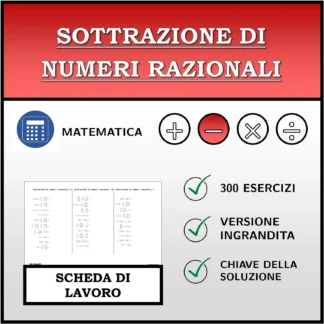 Scheda di lavoro: Sottrazione di numeri razionali
