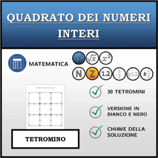 Tetramino: Quadrato dei numeri interi