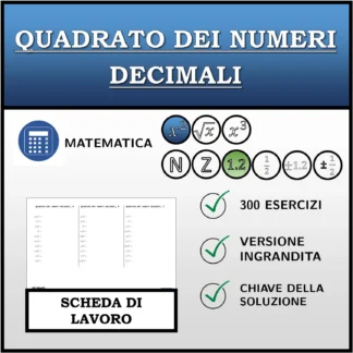 Scheda di lavoro: Quadrato dei numeri decimali