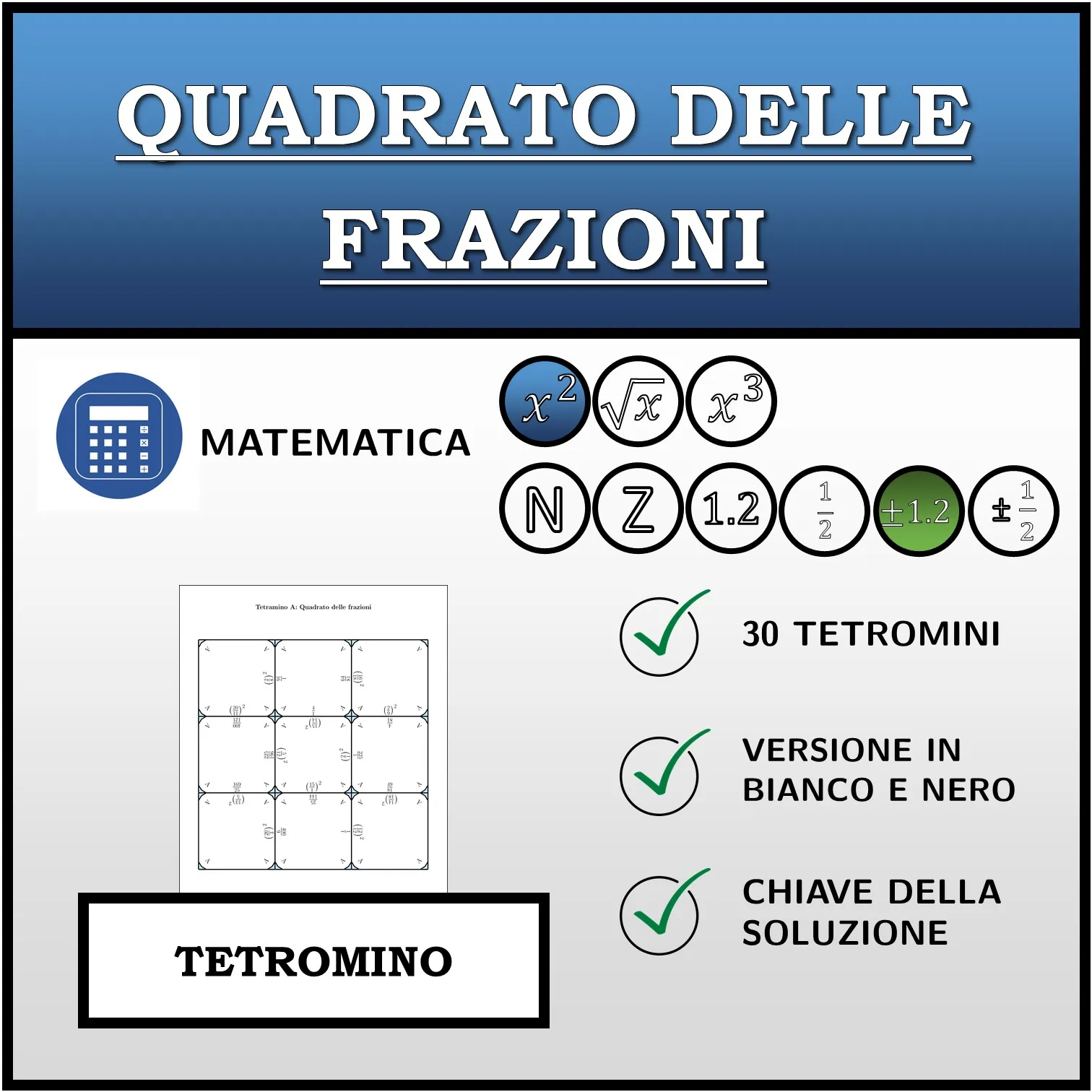 Tetramino: Quadrato delle frazioni
