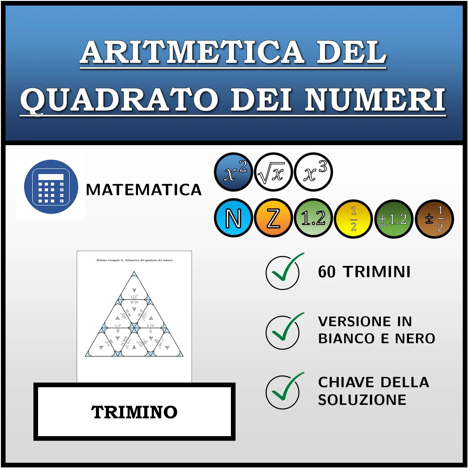 Trimino: Aritmetica del quadrato dei numeri