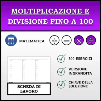 Scheda di lavoro: Moltiplicazione e divisione fino a 100