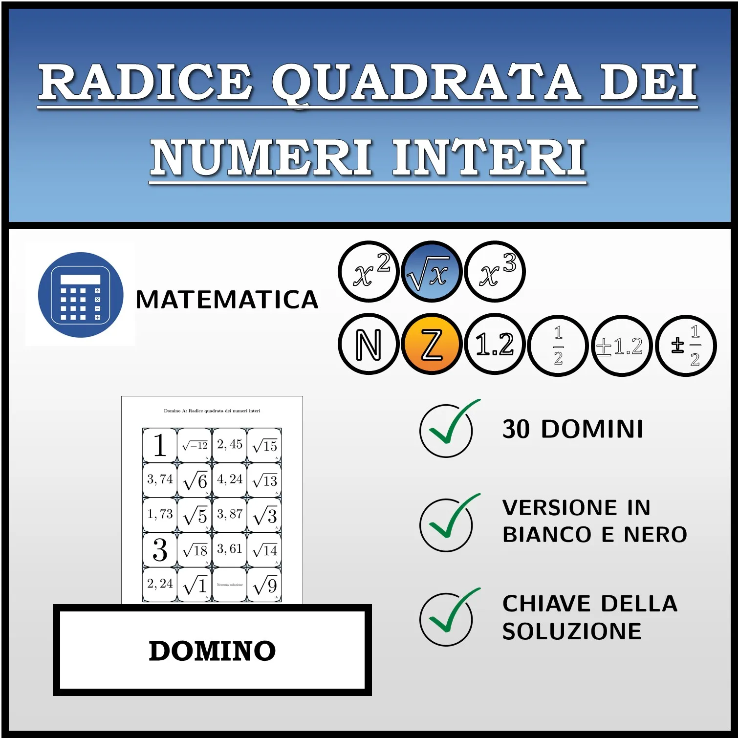 Domino: Radice quadrata dei numeri interi
