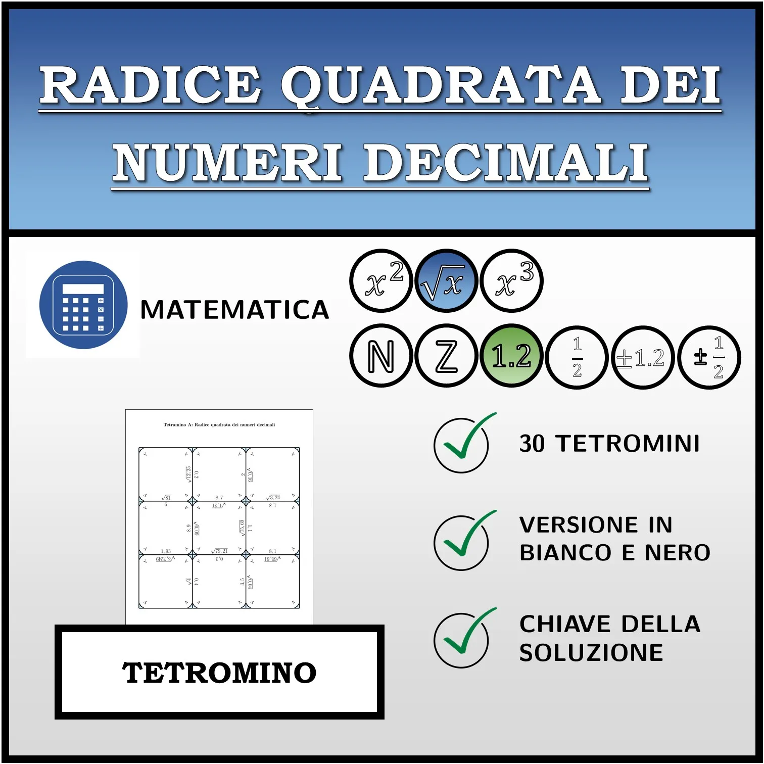 Tetramino: Radice quadrata dei numeri decimali