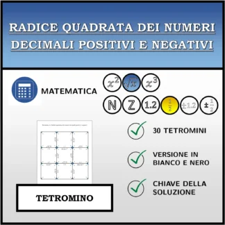 Tetramino: Radice quadrata dei numeri decimali positivi e negativi