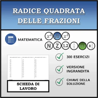 Scheda di lavoro: Radice quadrata delle frazioni
